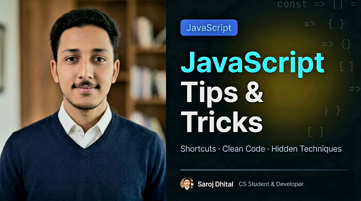 JavaScript Tips & Tricks for Cleaner, Smarter Code
